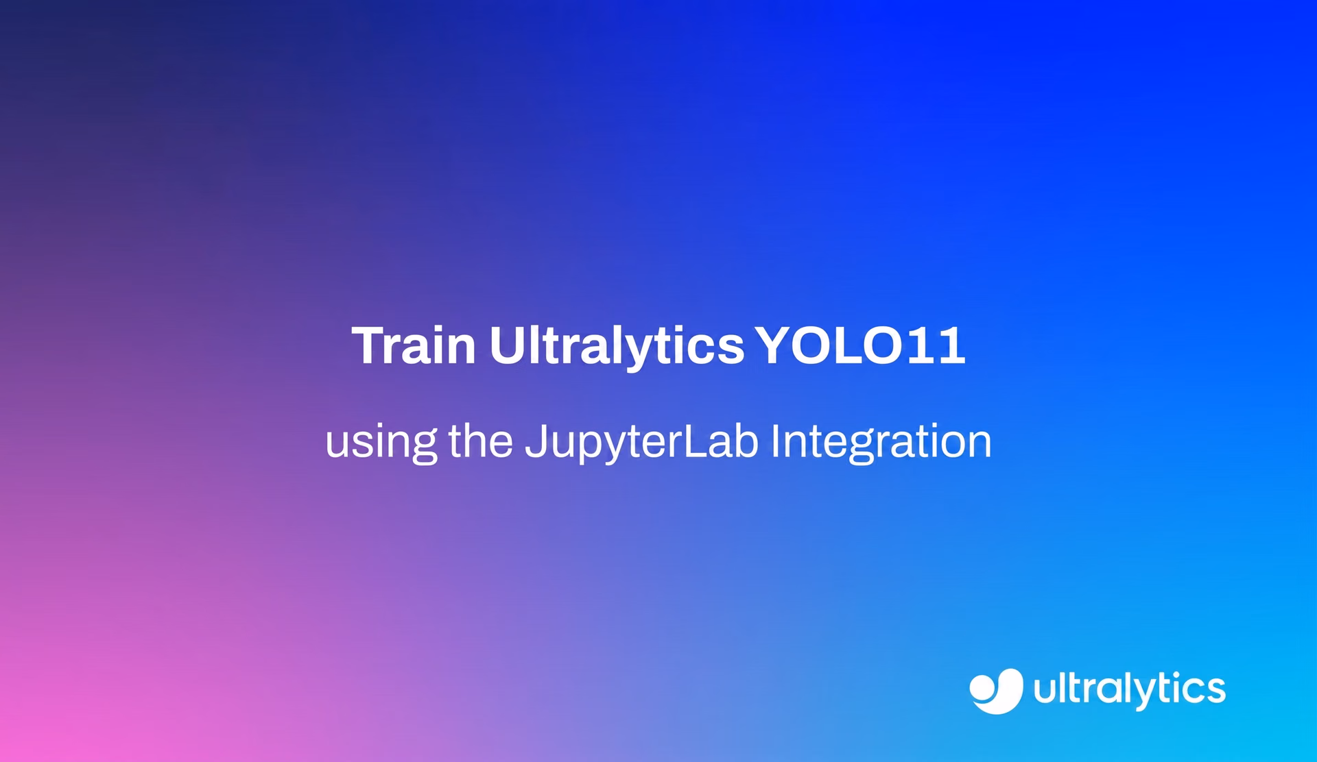 تدريب Ultralytics YOLO11 باستخدام تكامل JupyterLab