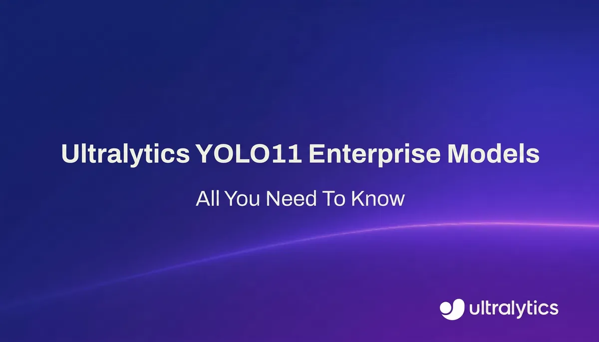 YOLO11 Enterprise：次世代のビジョンAI | Ultralytics