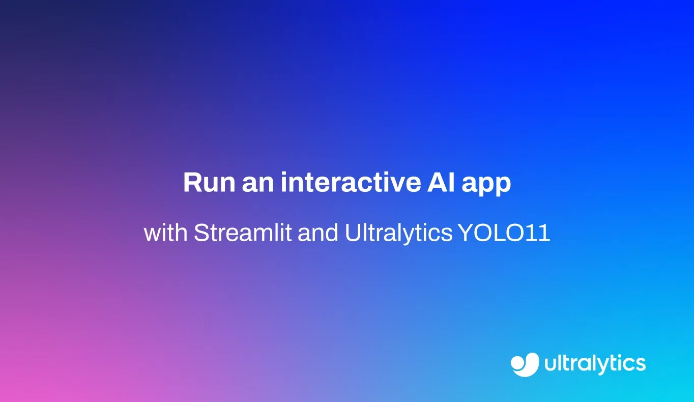 تشغيل تطبيق ذكاء اصطناعي تفاعلي باستخدام Streamlit وUltralytics YOLO11