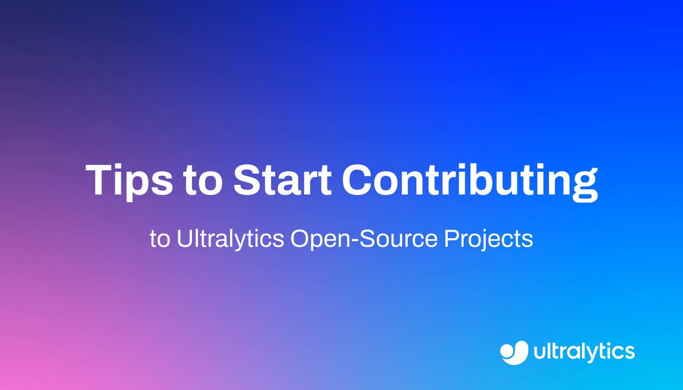 Gründe, zu den Open-Source-Projekten von Ultralytics beizutragen