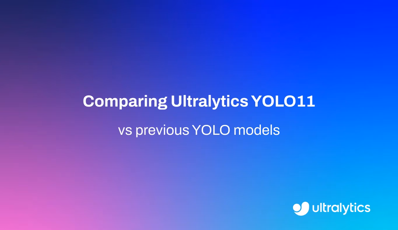 So sánh YOLO11 với các model YOLO trước đây