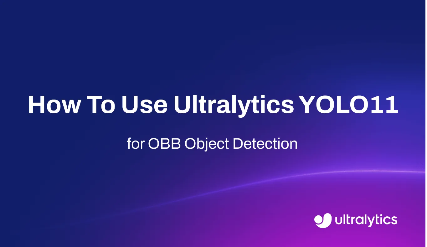 使用 Ultralytics YOLO11 进行 OBB 目标检测