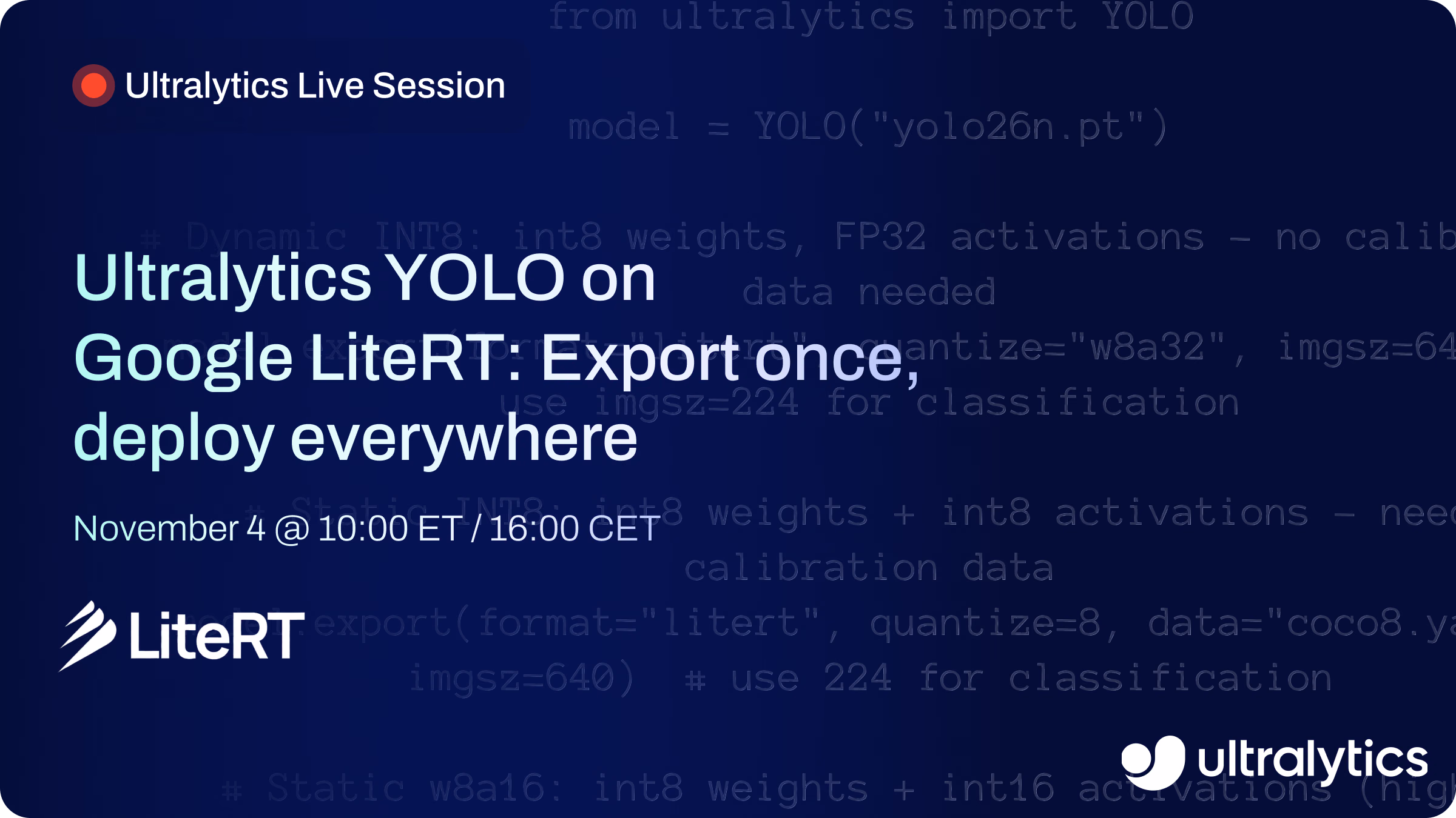 Session en direct Ultralytics : Ultralytics YOLO sur Google LiteRT : exporter une fois, déployer partout