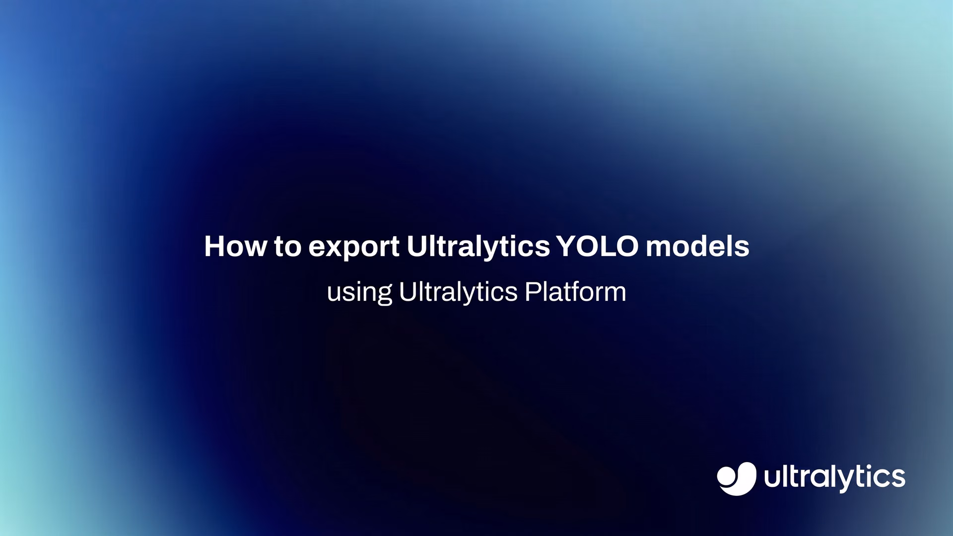 Exporting Ultralytics YOLO models on Ultralytics Platform