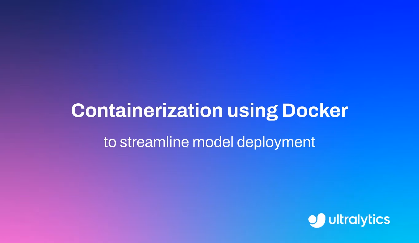 Использование контейнеризации Docker для развертывания моделей YOLO11