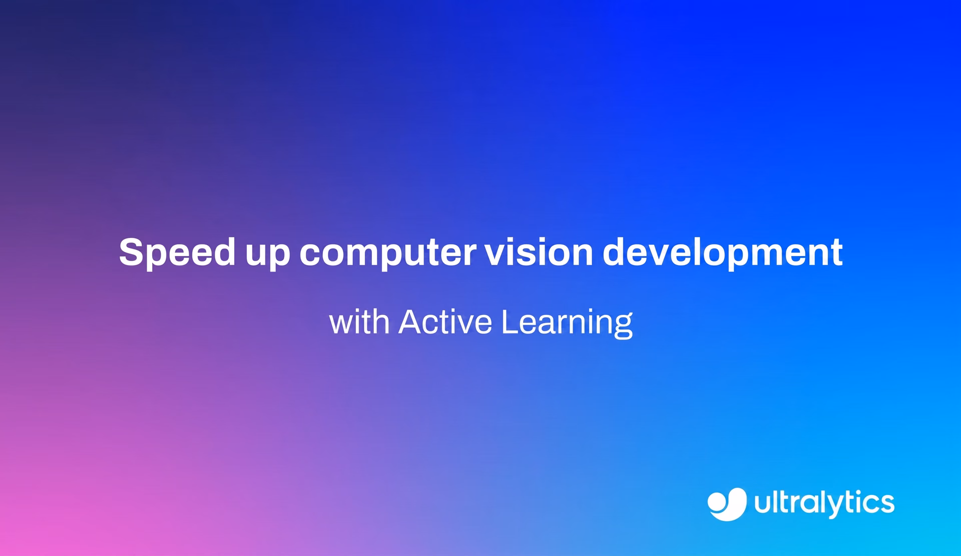 El aprendizaje activo acelerando el desarrollo de la visión artificial