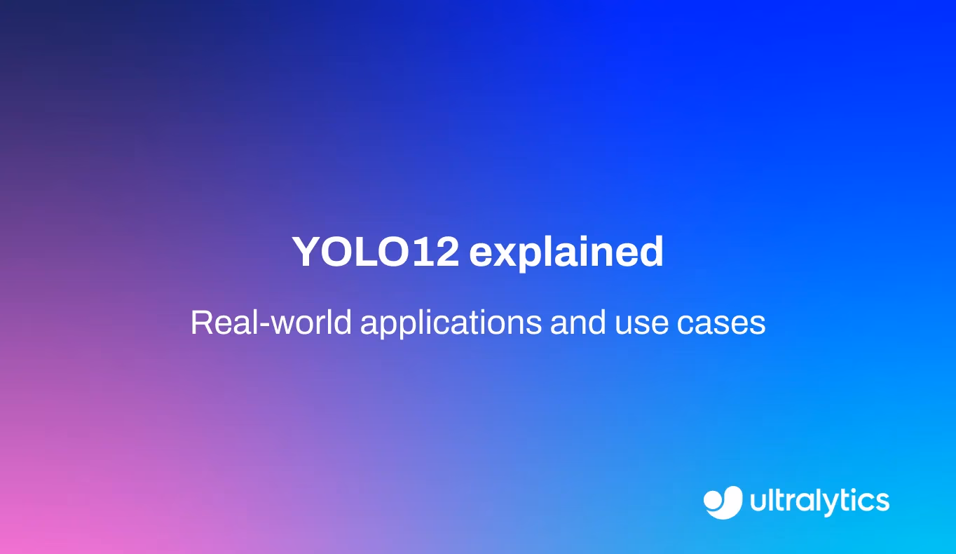 Détection d'objets YOLO12 dans des applications concrètes