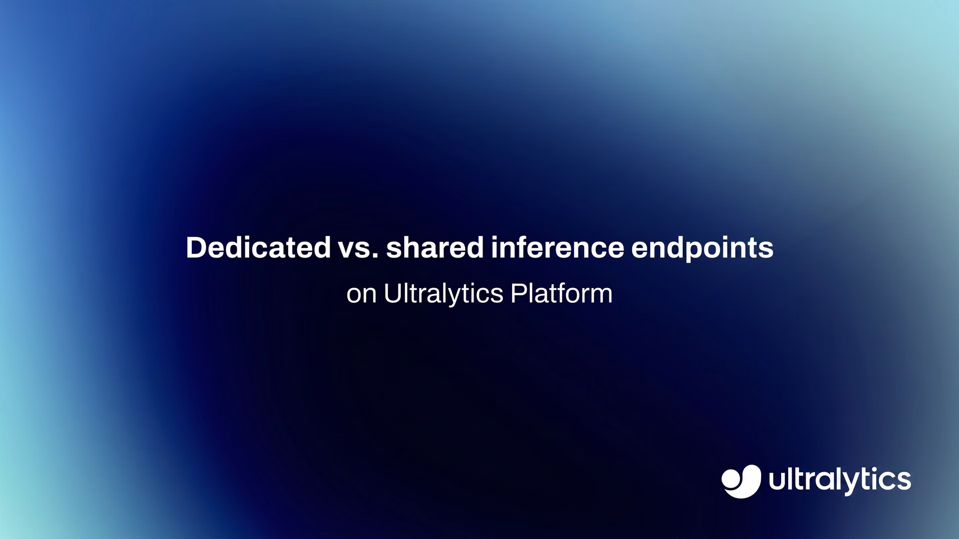 Dedicated inference endpoints vs shared inference for deployment