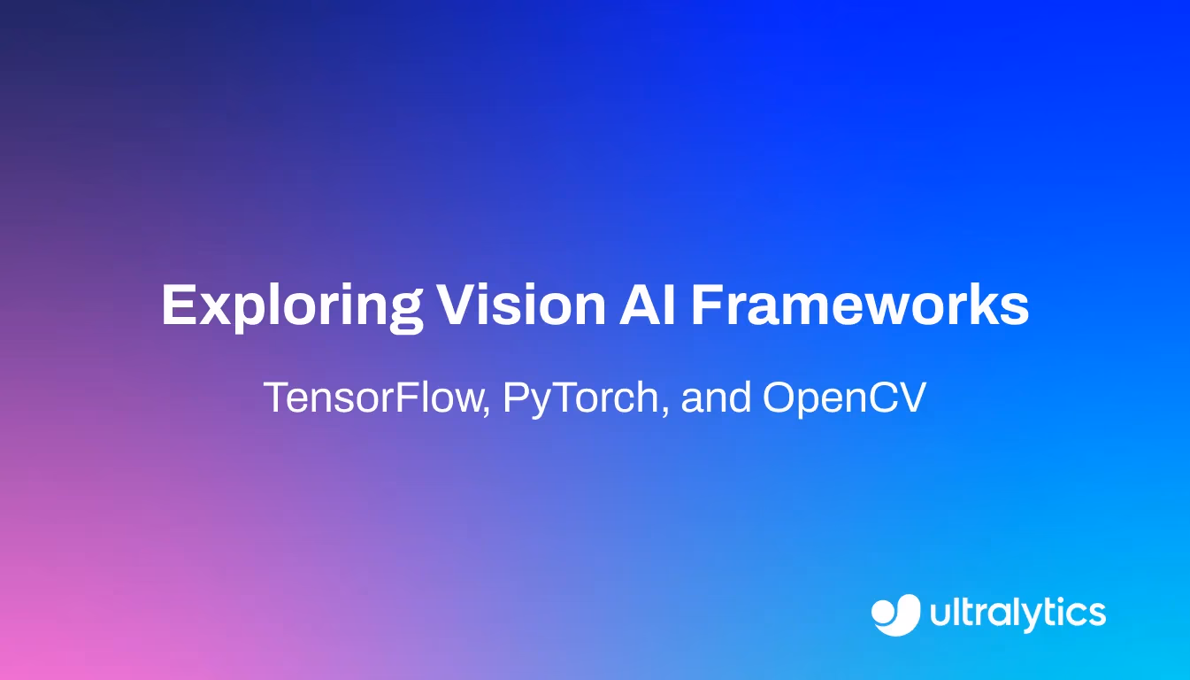 Frameworks TensorFlow, PyTorch y OpenCV para IA de visión